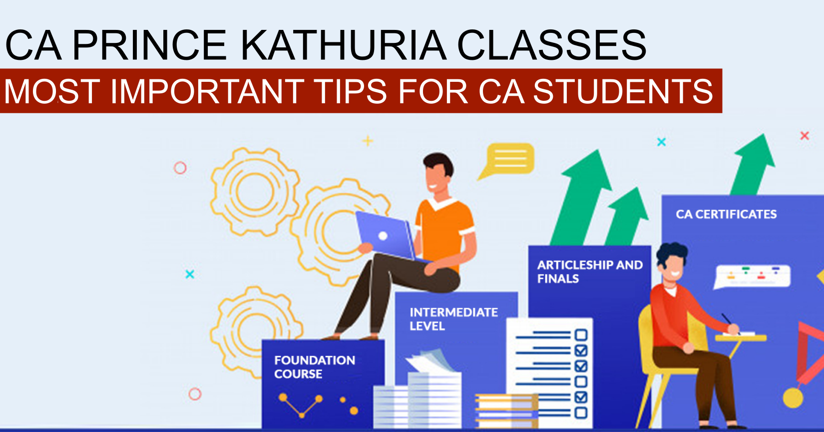 Most Important Tips For CA Students
